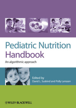 Suskind, David - Pediatric Nutrition Handbook: An Algorithmic Approach, ebook