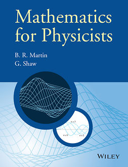 Martin, Brian R. - Mathematics for Physicists, e-kirja