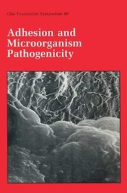 Elliott, Katherine - Adhesion and Microorganism Pathogenicity, ebook