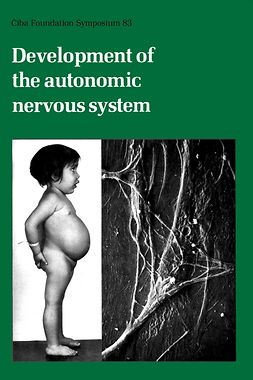 Elliott, Katherine - Development of the Autonomic Nervous System, ebook