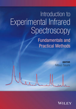 Tasumi, Mitsuo - Introduction to Experimental Infrared Spectroscopy: Fundamentals and Practical Methods, ebook