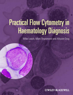 Leach, Mike - Practical Flow Cytometry in Haematology Diagnosis, ebook
