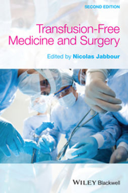 Jabbour, Nicolas - Transfusion Free Medicine and Surgery, ebook