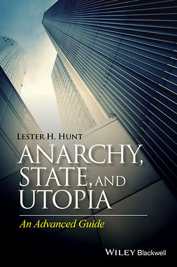 Hunt, Lester H. - Anarchy, State, and Utopia: An Advanced Guide, ebook