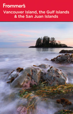 McBeath, Chris - Frommer's Vancouver Island, the Gulf Islands and San Juan Islands, ebook