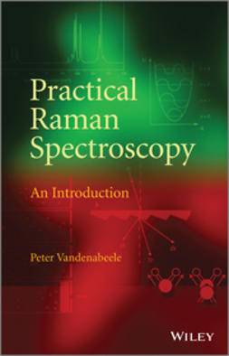 Vandenabeele, Peter - Practical Raman Spectroscopy: An Introduction, ebook