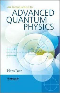 Paar, Hans - An Introduction to Advanced Quantum Physics, e-bok