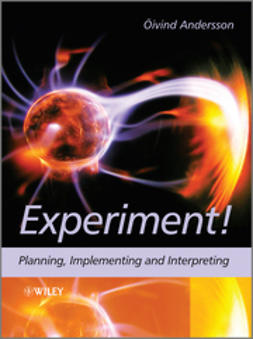 Andersson, Oivind - Experiment!: Planning, Implementing and Interpreting, ebook