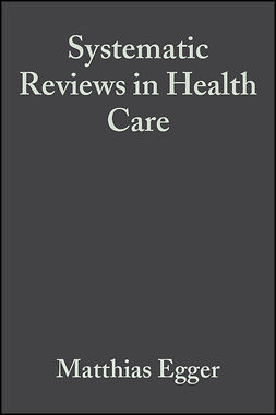 Altman, Douglas - Systematic Reviews in Health Care: Meta-Analysis in Context, ebook