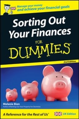 Bien, Melanie - Sorting Out Your Finances For Dummies, ebook