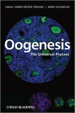 Verlhac, Marie-Helene - Oogenesis: The Universal Process, ebook