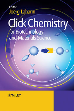 Lahann, Joerg - Click Chemistry for Biotechnology and Materials Science, ebook