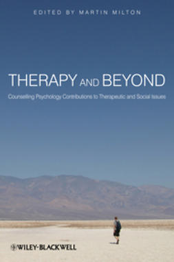 Milton, Martin - Therapy and Beyond: Counselling Psychology Contributions to Therapeutic and Social Issues, e-bok