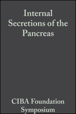 O'Connor, Cecilia M. - Internal Secretions of the Pancreas, Volume 9: Colloquia on Endocrinology, e-bok