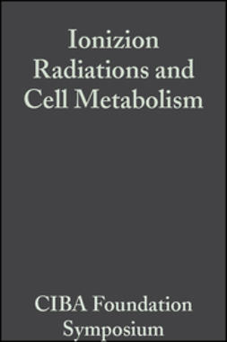 UNKNOWN - Ionizing Radiations and Cell Metabolism, ebook