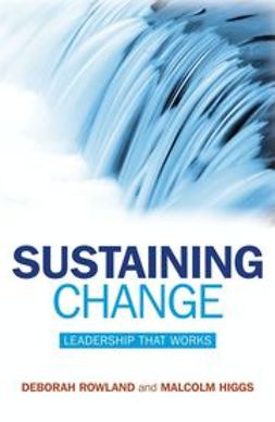 Higgs, Malcolm - Sustaining Change: Leadership That Works, e-bok