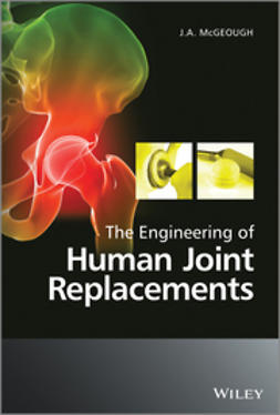 McGeough, J. A. - The Engineering of Human Joint Replacements, ebook