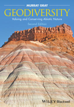 Gray, Murray - Geodiversity: Valuing and Conserving Abiotic Nature, e-bok