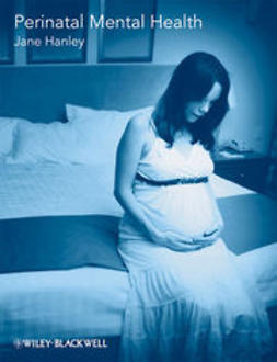 Hanley, Vivienne - Perinatal Mental Health : A guide for Health Professionals and Users, ebook