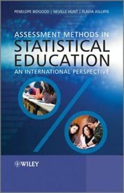 Bidgood, Penelope - Assessment Methods in Statistical Education: An International Perspective, e-kirja