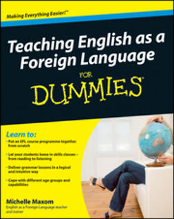 Maxom, Michelle - Teaching English as a Foreign Language For Dummies<sup>&#174;</sup>, ebook