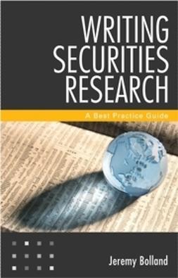 Bolland, Jeremy - Writing Securities Research: A Best Practice Guide, e-bok