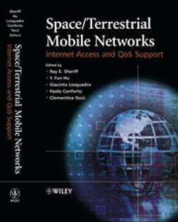 Conforto, Paolo - Space/Terrestrial Mobile Networks: Internet Access and QoS Support, e-bok