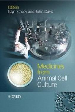 Stacey, Glyn N. - Medicines from Animal Cell Culture, e-bok