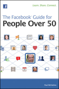 McFedries, Paul - The Facebook Guide For People Over 50, e-bok