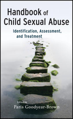Goodyear-Brown, Paris - Handbook of Child Sexual Abuse: Identification, Assessment, and Treatment, ebook
