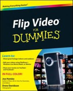 Davidson, Drew - Flip Video For Dummies<sup>&#174;</sup>, e-kirja
