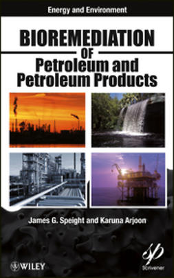 Arjoon, Karuna K. - Bioremediation of Petroleum and Petroleum Products, ebook
