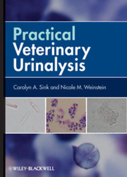 Sink, Carolyn A. - Practical Veterinary Urinalysis, ebook