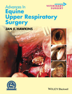 Hawkins, Jan F. - Advances in Equine Upper Respiratory Surgery, ebook