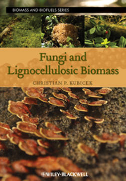 Kubicek, Christian P. - Fungi and Lignocellulosic Biomass, ebook