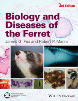 Fox, James G. - Biology and Diseases of the Ferret, ebook