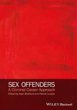 Blokland, Arjan A. J. - Sex Offenders: A Criminal Career Approach, ebook