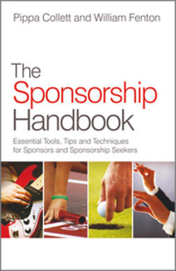 Collett, Pippa - The Sponsorship Handbook: Essential Tools, Tips and Techniques for Sponsors and Sponsorship Seekers, ebook