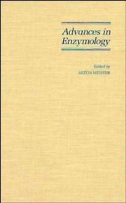 Meister, Alton - Advances in Enzymology and Related Areas of Molecular Biology, e-kirja