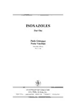 Grünanger, Paola - The Chemistry of Heterocyclic Compounds, Isoxazoles, ebook