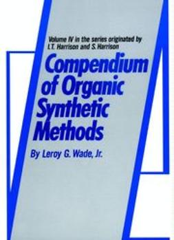 Smith, Michael B. - Compendium of Organic Synthetic Methods, e-kirja