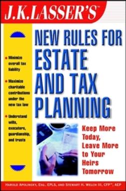 Apolinsky, Harold - J.K. Lasser's New Rules for Estate and Tax Planning, ebook