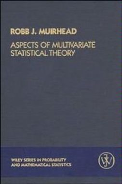 Muirhead, Robb J. - Aspects of Multivariate Statistical Theory, e-bok