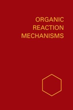 Knipe, Chris - Organic Reaction Mechanisms, 1981, e-kirja