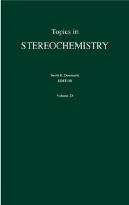 Denmark, Scott E. - Topics in Stereochemistry, ebook