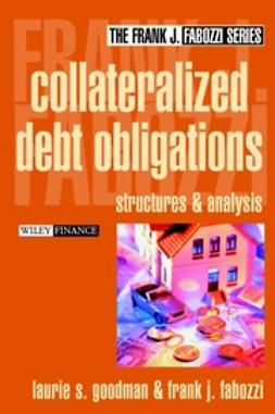 Fabozzi, Frank J. - Collateralized Debt Obligations: Structures and Analysis, ebook