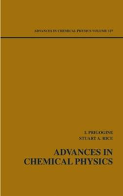 Prigogine, Ilya - Advances in Chemical Physics, e-bok