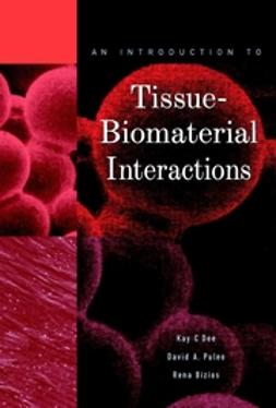 Bizios, Rena - An Introduction to Tissue-Biomaterial Interactions, ebook