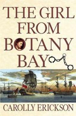 Erickson, Carolly - The Girl From Botany Bay, ebook
