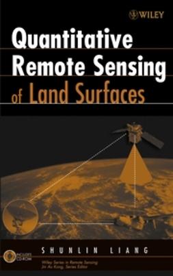 Liang, Shunlin - Quantitative Remote Sensing of Land Surfaces, e-bok